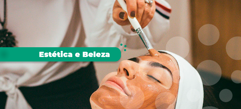 Estética e Beleza: 6 cursos para começar a atuar na área